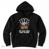 My Bowling Technique Is Top Secret Funny Bowling Bowler Hoodie thumb 0