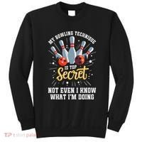 My Bowling Technique Is Top Secret Funny Bowling Bowler Sweatshirt thumb 0