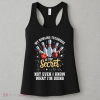My Bowling Technique Is Top Secret Funny Bowling Bowler Women's Tank Top thumb 3