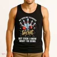 My Bowling Technique Is Top Secret Funny Bowling Bowler Tank Top thumb 3