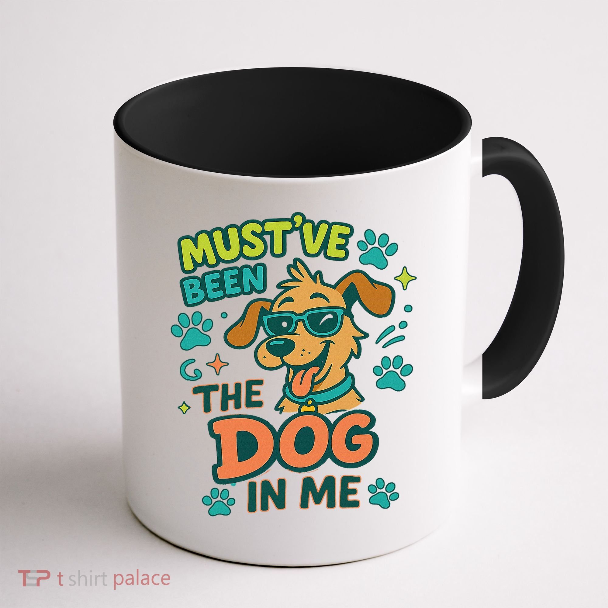 Mustve Been The Dog In Me Coffee Mug