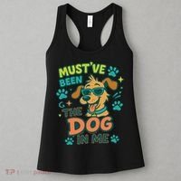 Mustve Been The Dog In Me Women's Tank Top thumb 3