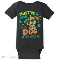 Mustve Been The Dog In Me Baby Bodysuit thumb 0
