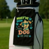 Mustve Been The Dog In Me Golf Towel thumb 2