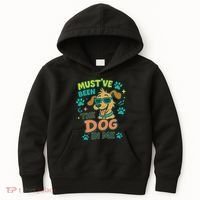 Mustve Been The Dog In Me Kids Hoodie thumb 0