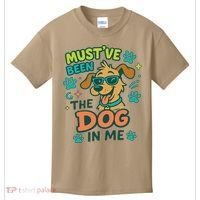 Mustve Been The Dog In Me Kids T-Shirt thumb 0