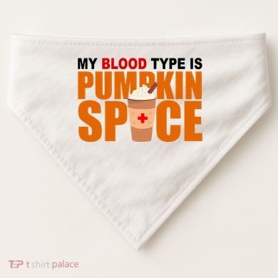 My Blood Type Is Pumpkin Spice Funny Fall USA-Made Doggie Bandana