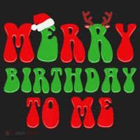 Merry Birthday To Me Funny Born On Christmas Day Women's Sweatshirt thumb 2