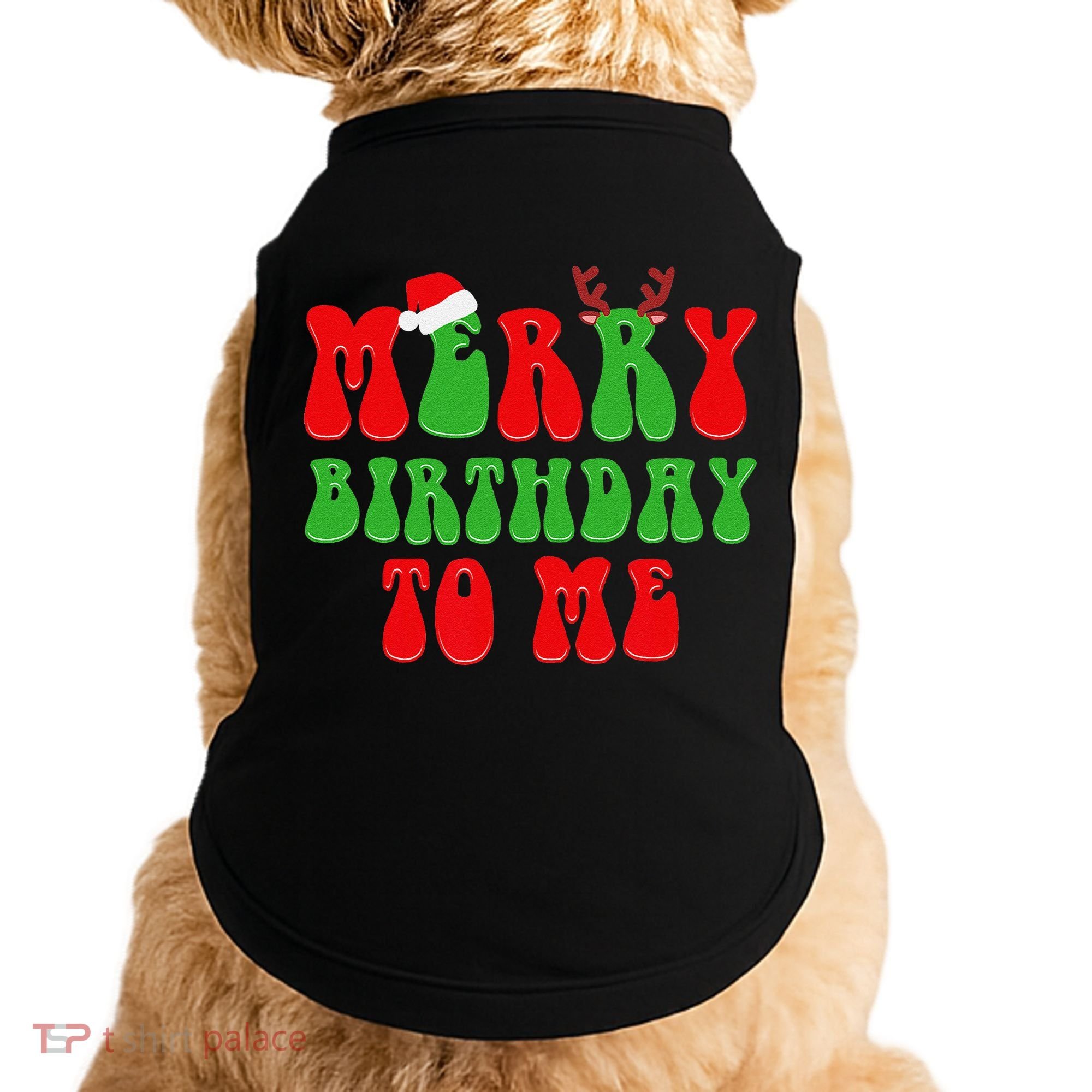 Merry Birthday To Me Funny Born On Christmas Day Doggie Tank