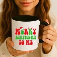 Merry Birthday To Me Funny Born On Christmas Day Coffee Mug thumb 3