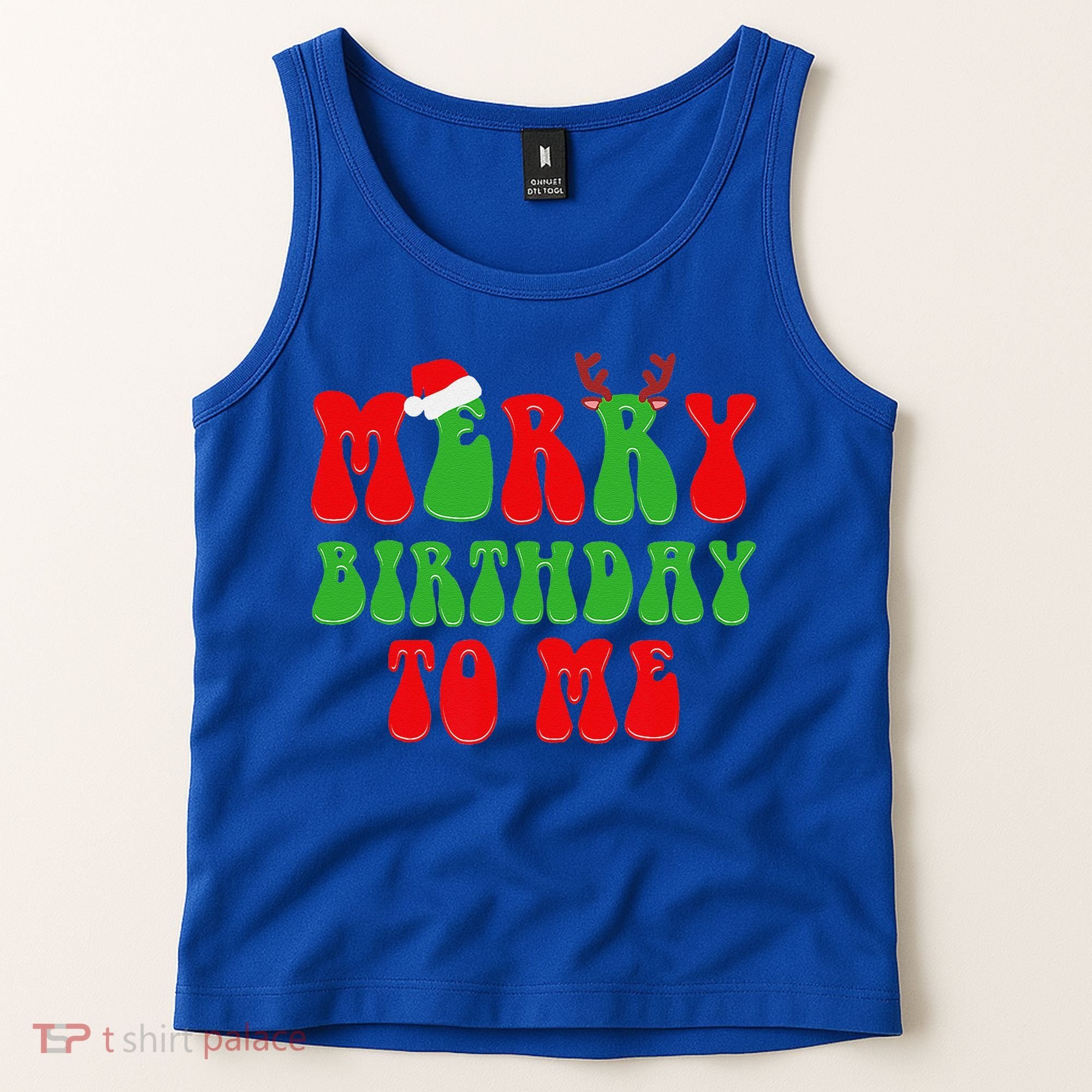 Merry Birthday To Me Funny Born On Christmas Day Tank Top