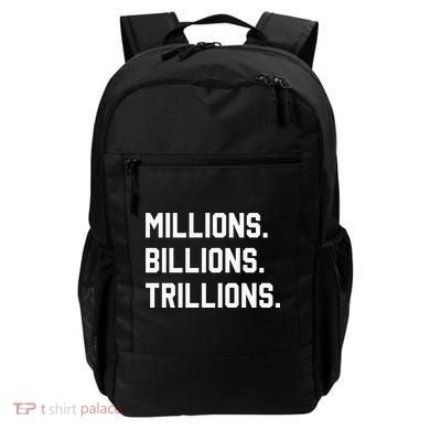 Millions Billions Trillions Backpack