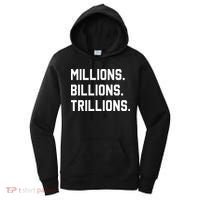 Millions Billions Trillions Women's Hoodie thumb 0