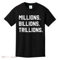 Millions Billions Trillions Kids T-Shirt thumb 0
