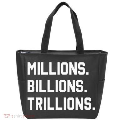 Millions Billions Trillions Tote Bag