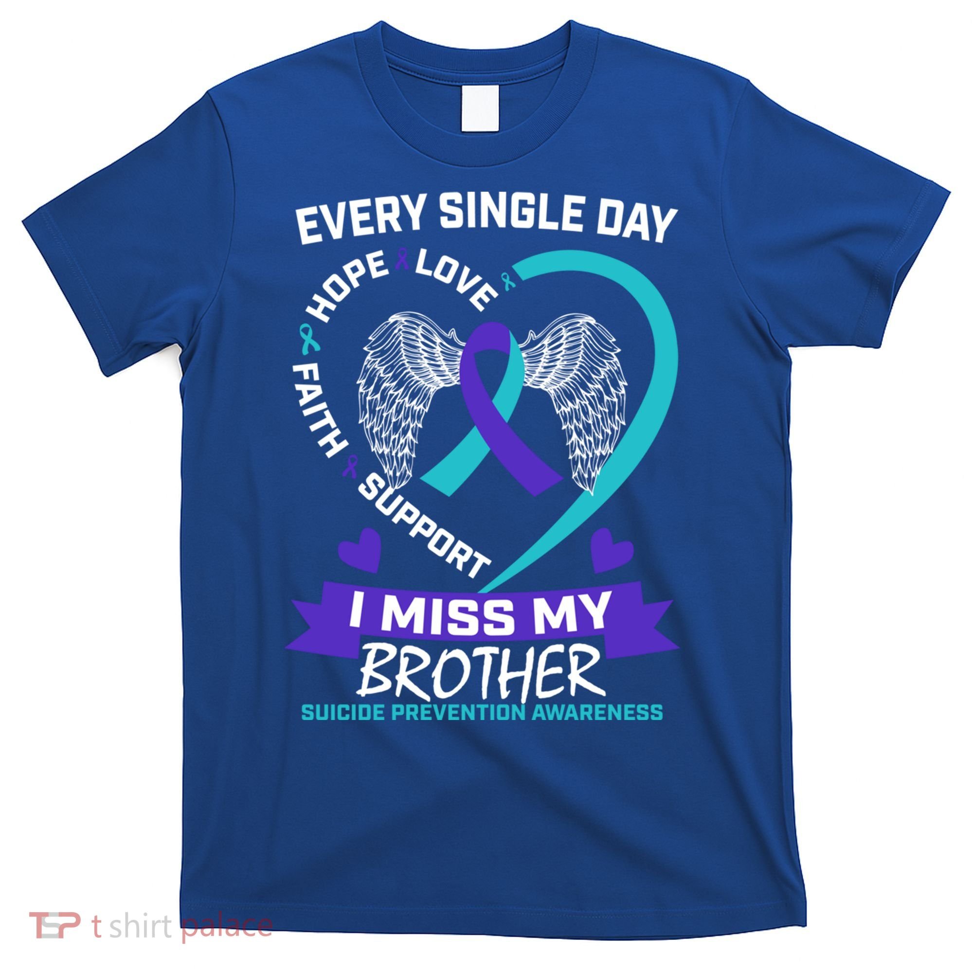 Miss Brother Teal Purple Suicide Awareness Prevention Heart Cool Gift T-Shirt