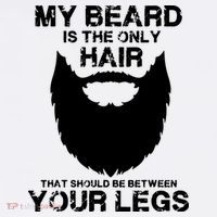 My Beard The Only Hair That Should Be Between YourLegs Beanie thumb 2