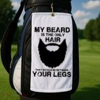 My Beard The Only Hair That Should Be Between YourLegs Golf Towel thumb 2