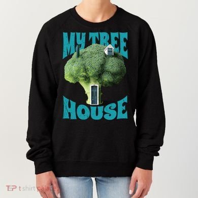 My Broccoli Tree House Funny Women's Sweatshirt