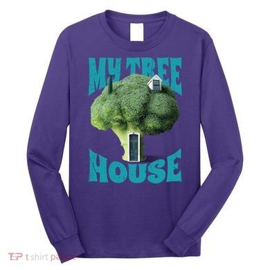 My Broccoli Tree House Funny Long Sleeve Shirt