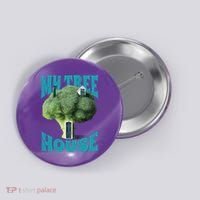 My Broccoli Tree House Funny Button thumb 0