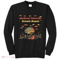 My Brain Takes The Scenic Route Sweatshirt thumb 0