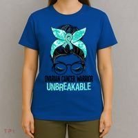 Messy Bun Teal Ribbon Ovarian Cancer Warrior Unbreakable Funny Gift T-Shirt thumb 4