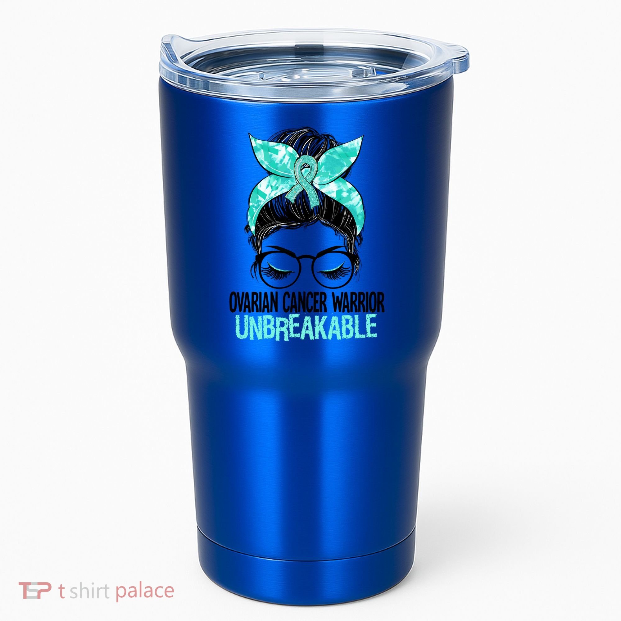 Messy Bun Teal Ribbon Ovarian Cancer Warrior Unbreakable Funny Gift Tumbler