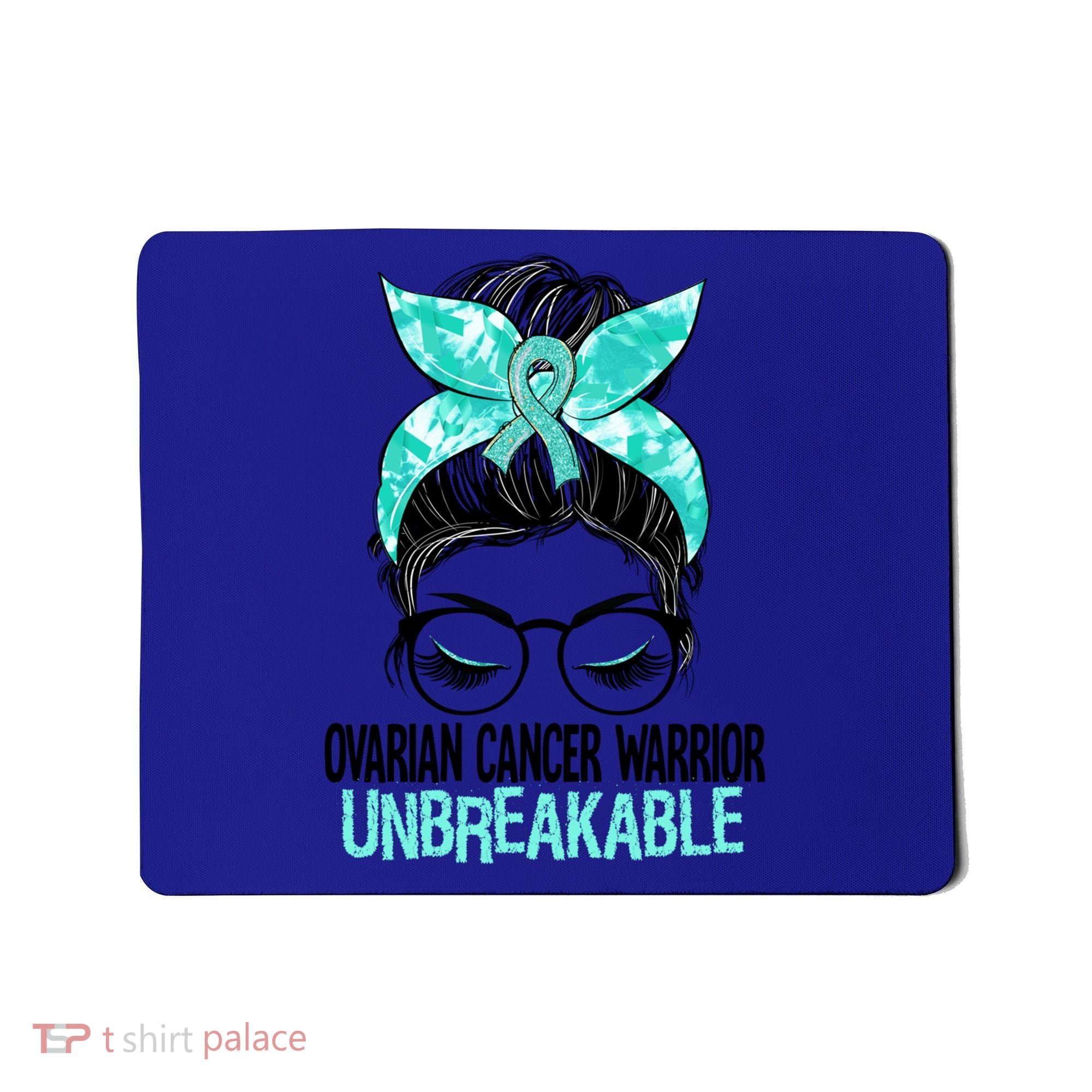 Messy Bun Teal Ribbon Ovarian Cancer Warrior Unbreakable Funny Gift Mousepad