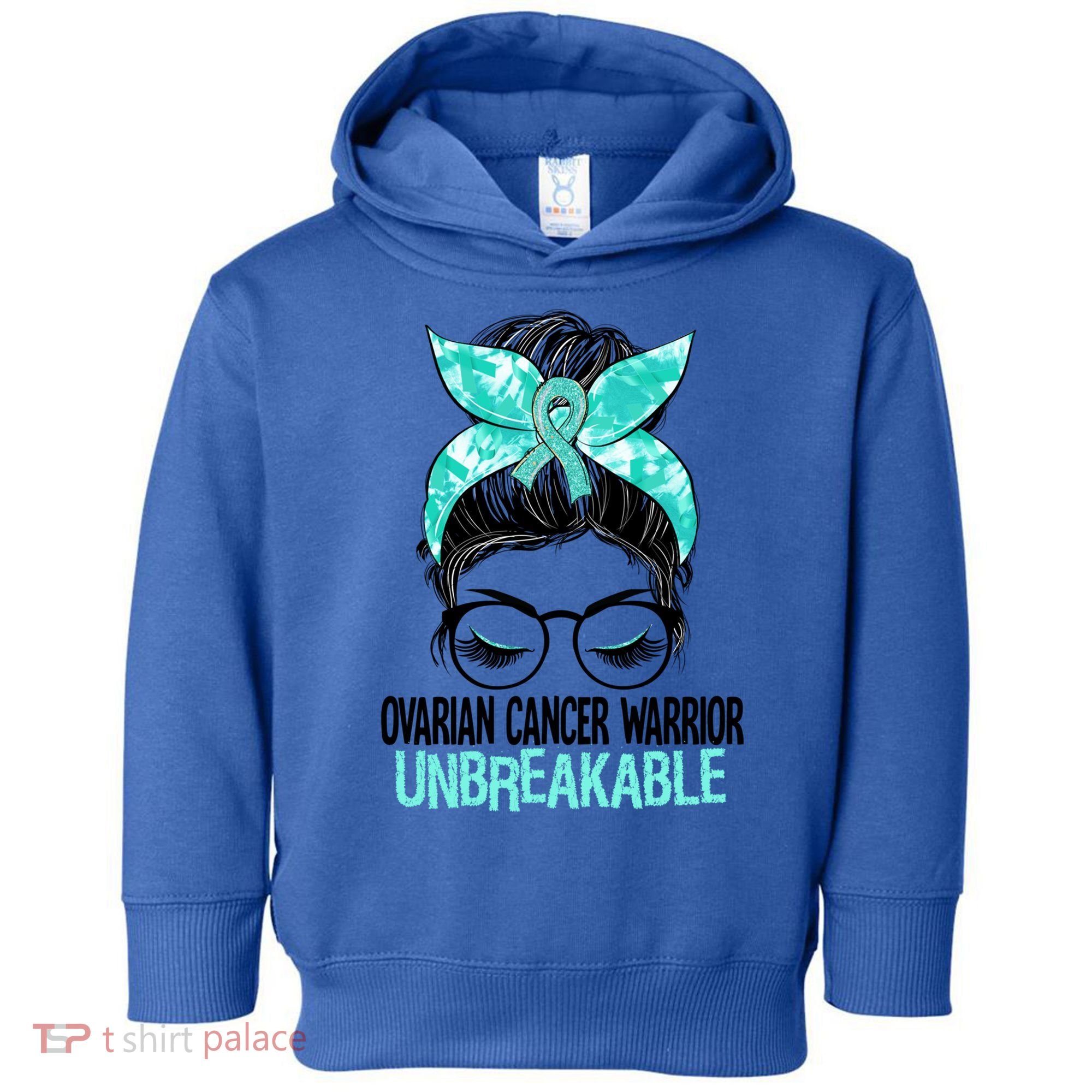 Messy Bun Teal Ribbon Ovarian Cancer Warrior Unbreakable Funny Gift Toddler Hoodie