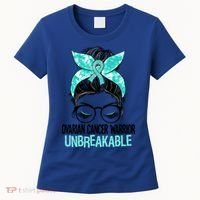 Messy Bun Teal Ribbon Ovarian Cancer Warrior Unbreakable Funny Gift Women's T-Shirt thumb 0