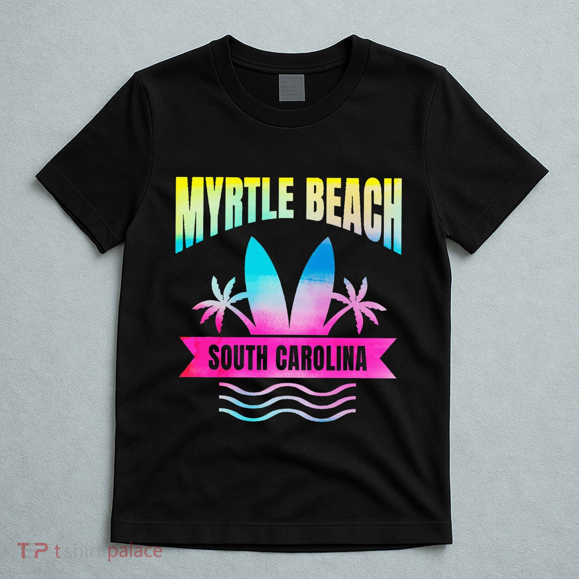 Myrtle Beach Vacation South Carolina Souvenir T-Shirt