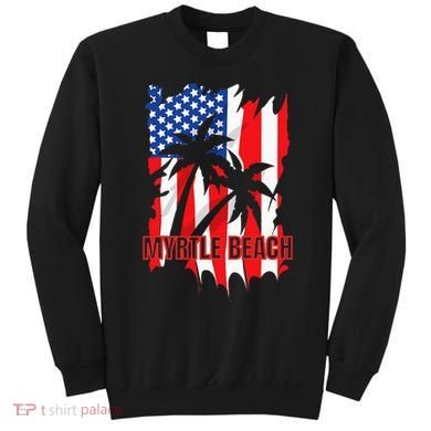 Myrtle Beach Vacation American Flag Sweatshirt