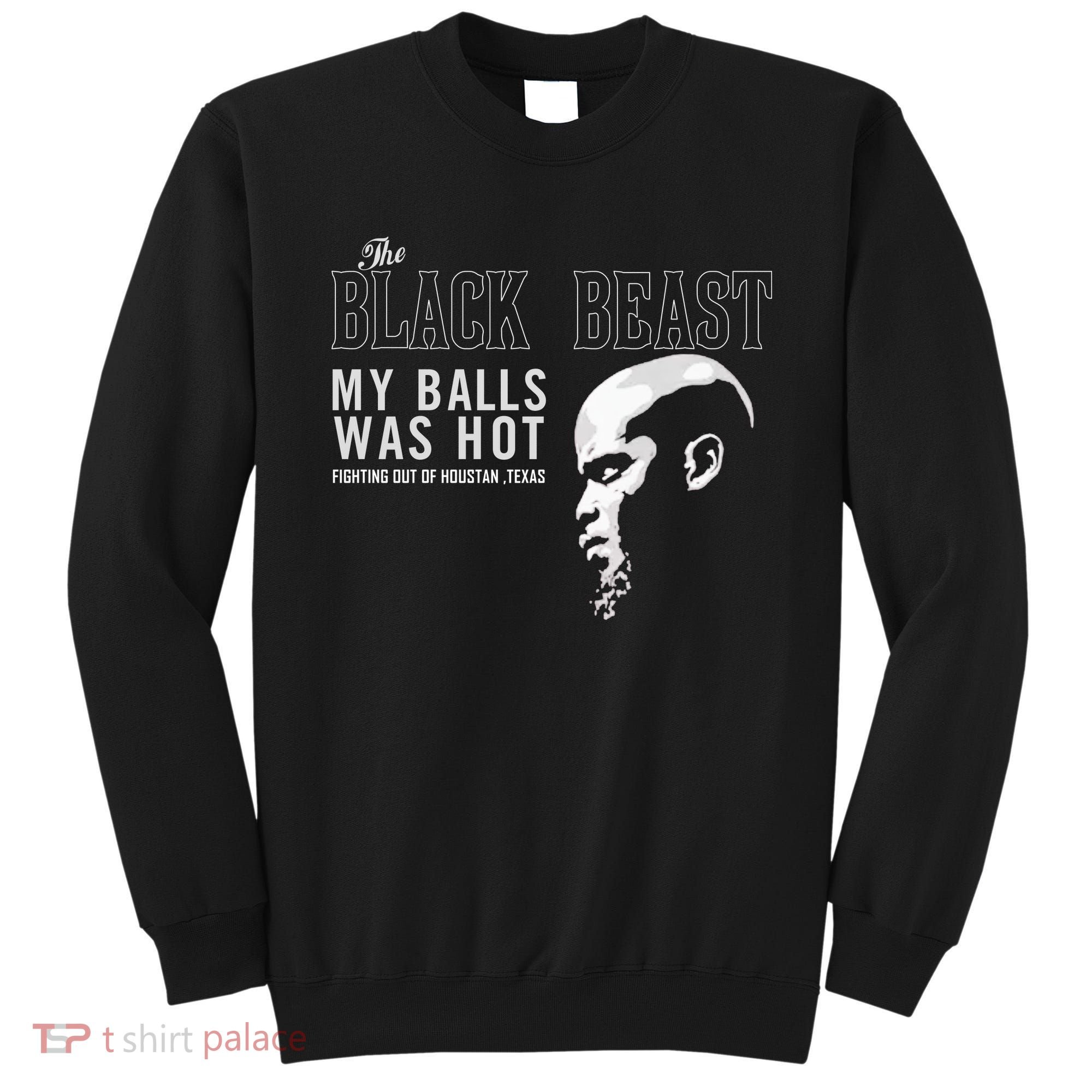 My Balls Was Hot Sweatshirt