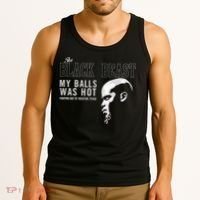 My Balls Was Hot Tank Top thumb 3