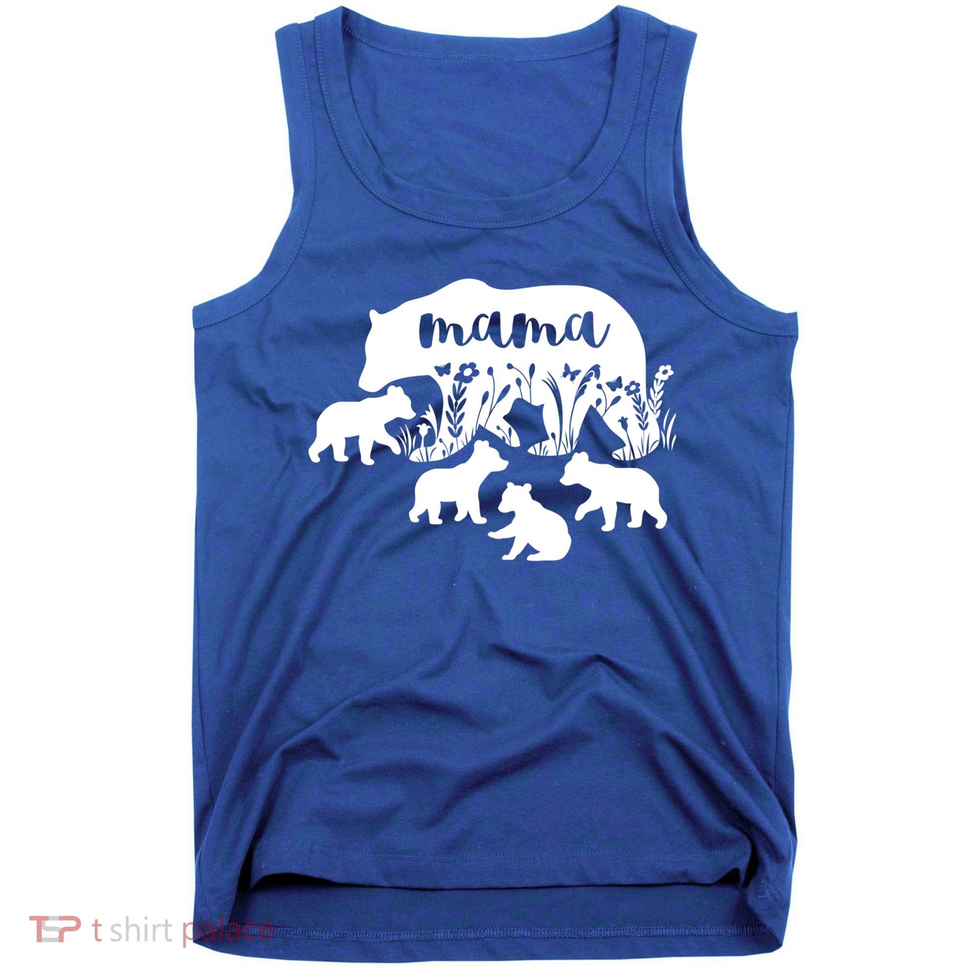 Mama Bear With 4 Cubs MotherS Day Mom Birthday Funny Gift Tank Top