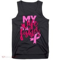 My Best Wife Is A Fighter For Breast Cancer Awareness Gift Tank Top thumb 0