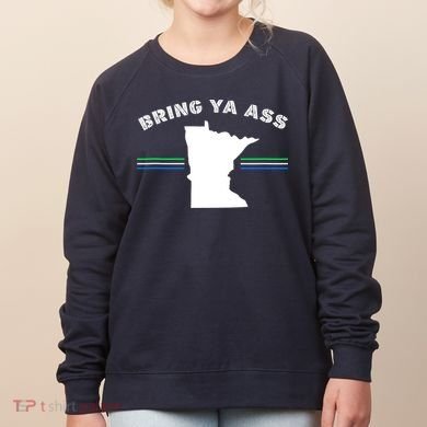 Minnesota Bring Ya Ass Women's Sweatshirt