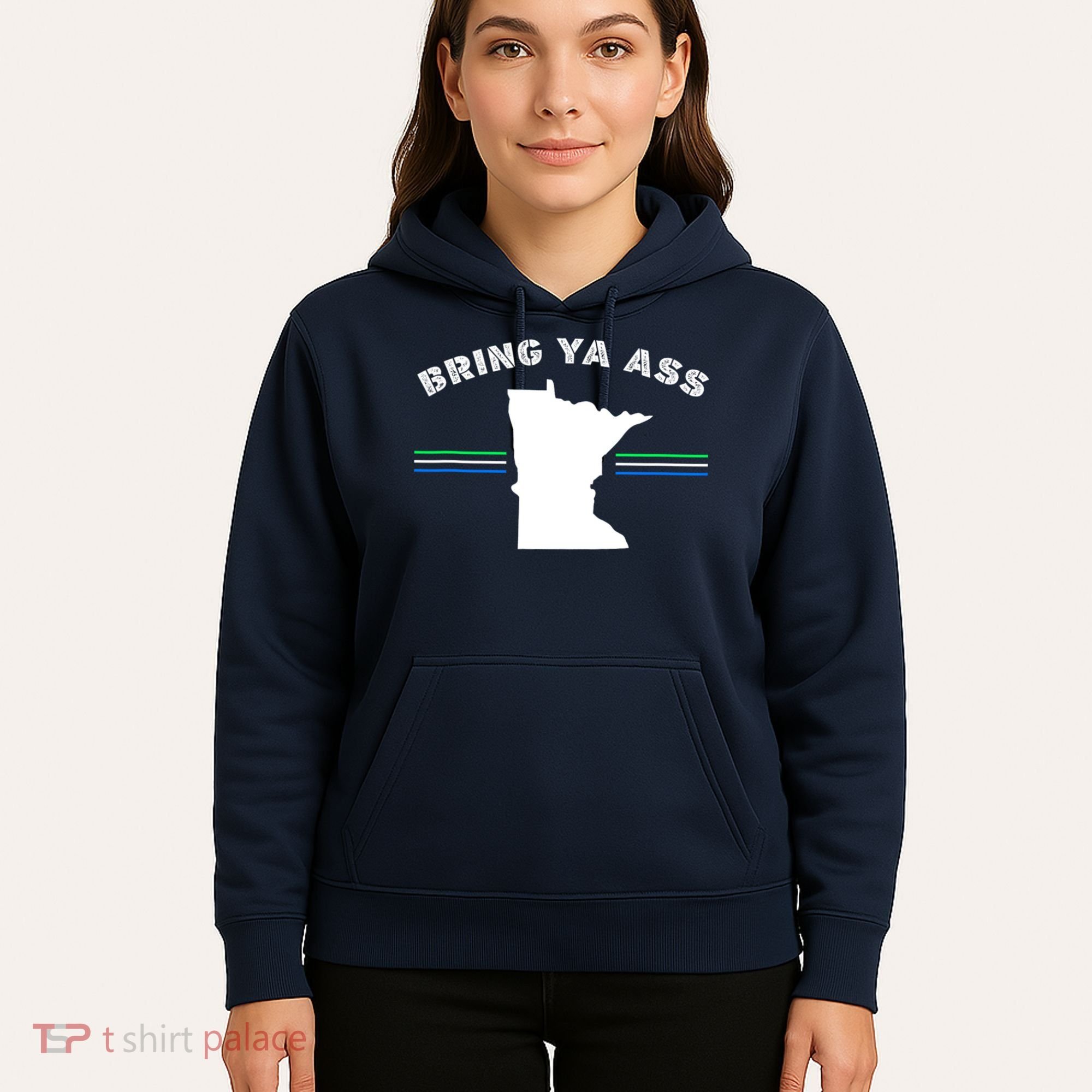 Minnesota Bring Ya Ass Hoodie
