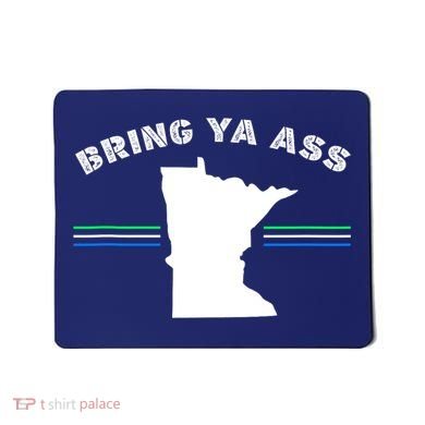 Minnesota Bring Ya Ass Mousepad