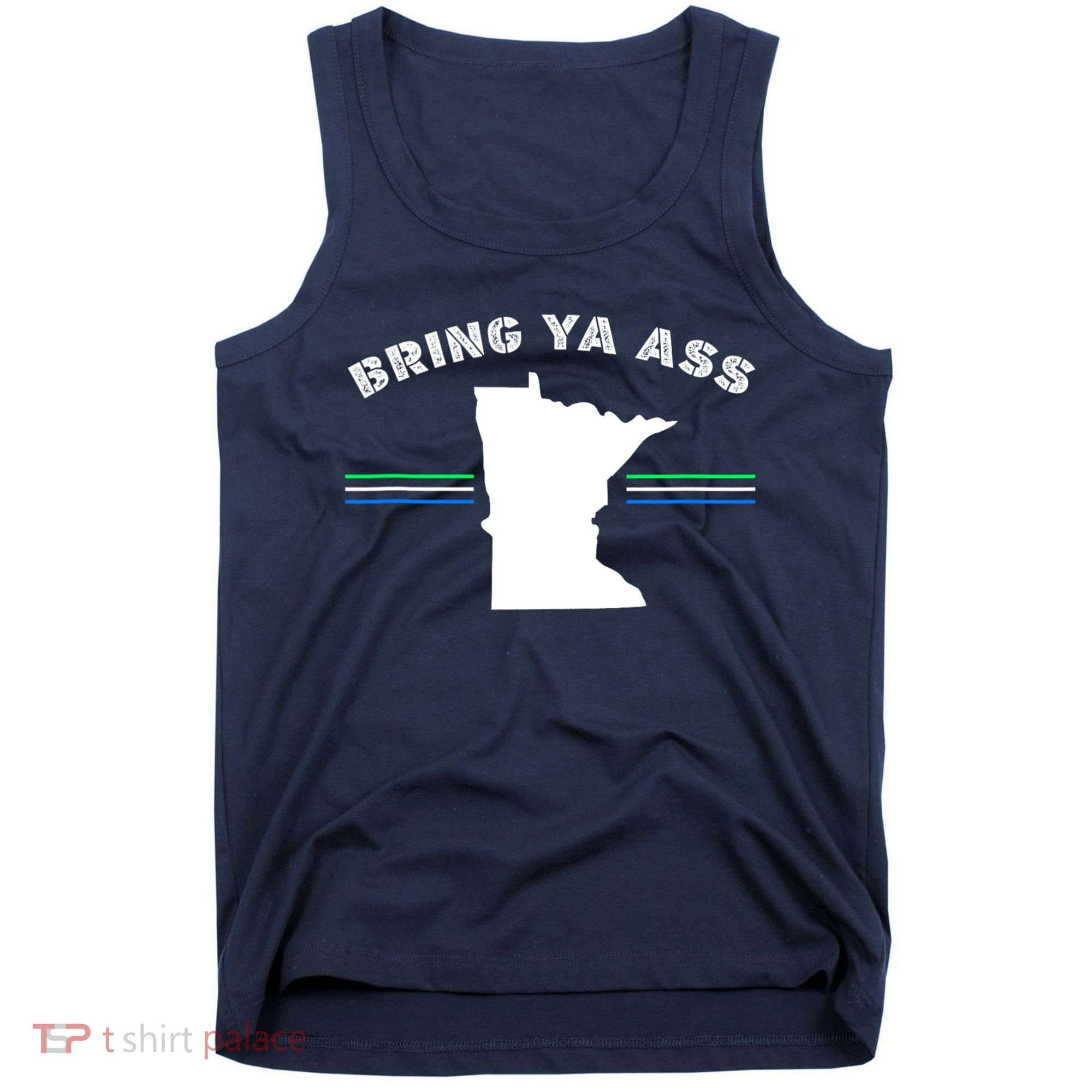 Minnesota Bring Ya Ass Tank Top