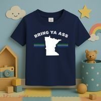 Minnesota Bring Ya Ass Toddler T-Shirt thumb 3