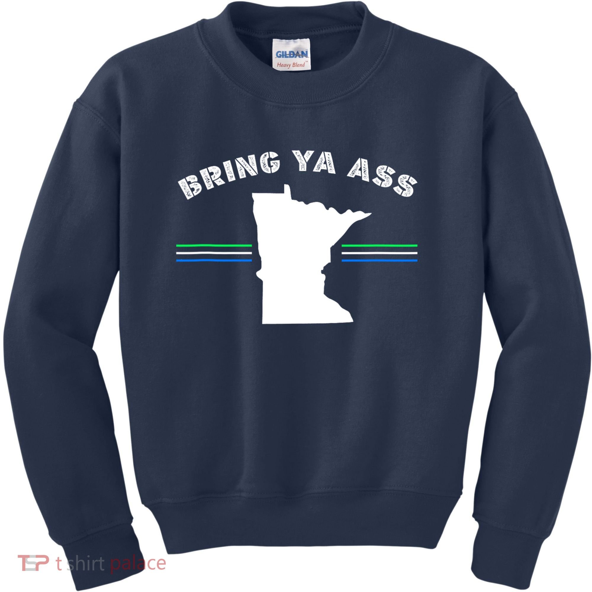 Minnesota Bring Ya Ass Kids Sweatshirt