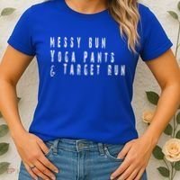 Messy Bun Yoga Pants Target Run Funny Novelty Busy Mom Gift Women's T-Shirt thumb 2