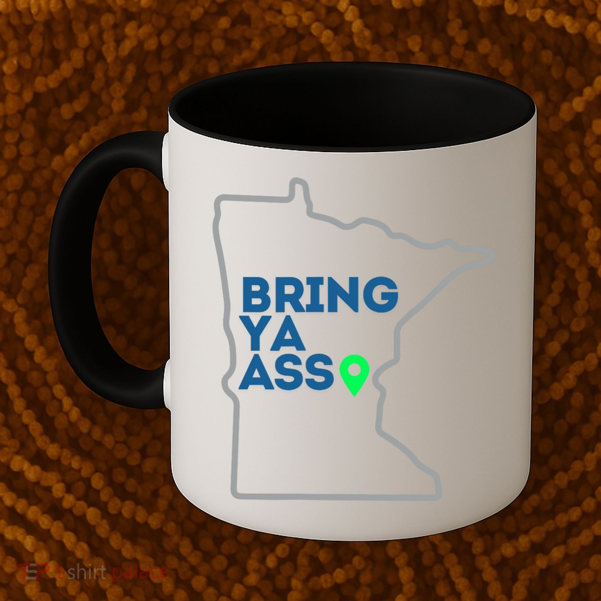Minnesota Bring Ya Ass Coffee Mug