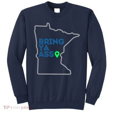 Minnesota Bring Ya Ass Sweatshirt