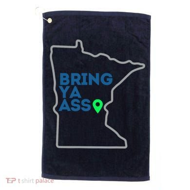 Minnesota Bring Ya Ass Golf Towel
