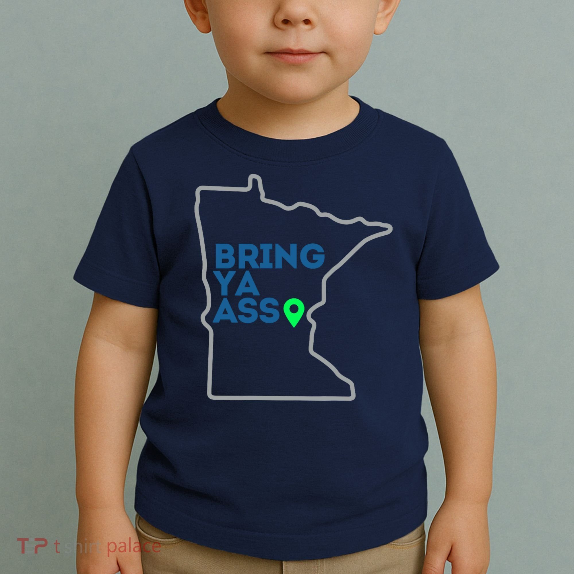 Minnesota Bring Ya Ass Toddler T-Shirt