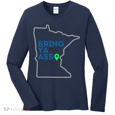 Minnesota Bring Ya Ass Women's Long Sleeve Shirt