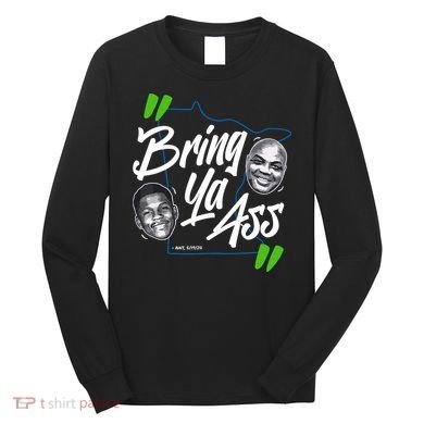 Minnesota Bring Ya Ass Long Sleeve Shirt